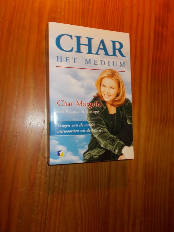 MARGOLIS, CHAR, - Char het medium.