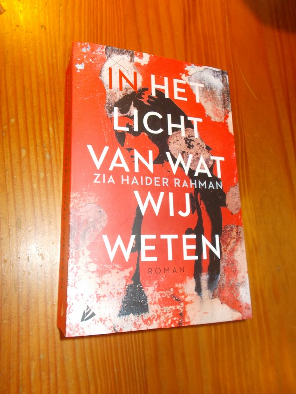 HAIDER RAHMAN, ZIA, - In het licht van wat wij weten.