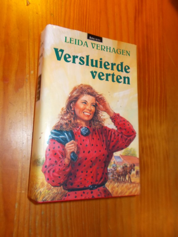 VERHAGEN, LEIDA, - Versluierde verten. (Muren van trots, Onwankelbaar naast jou, Dwaalspoor van een droom).