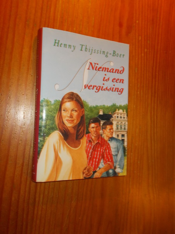 THIJSSING-BOER, HENNY, - Niemand is een vergissing.