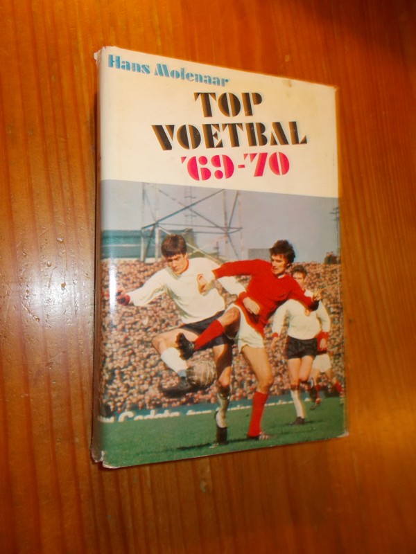 MOLENAAR, HANS, - Topvoetbal `69-`70.