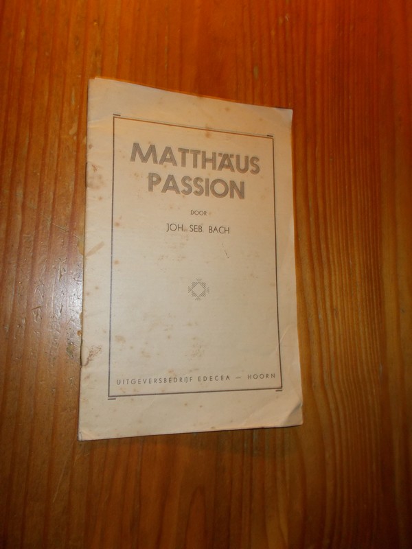 BACH, JOH. SEB., - Matthaus passion. Tekstboekje.