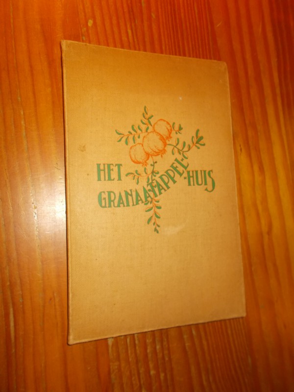 WILDE, OSCAR, - Het granaatappelhuis.