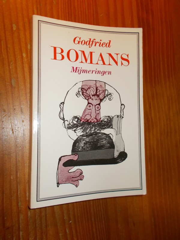BOMANS, GODFRIED, - Mijmeringen.