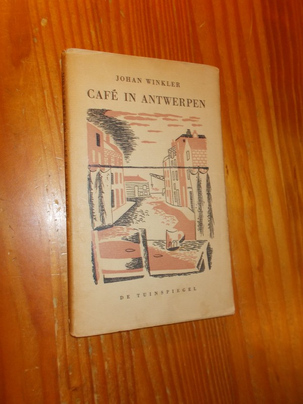 WINKLER, JOHAN, - Cafe in Antwerpen.