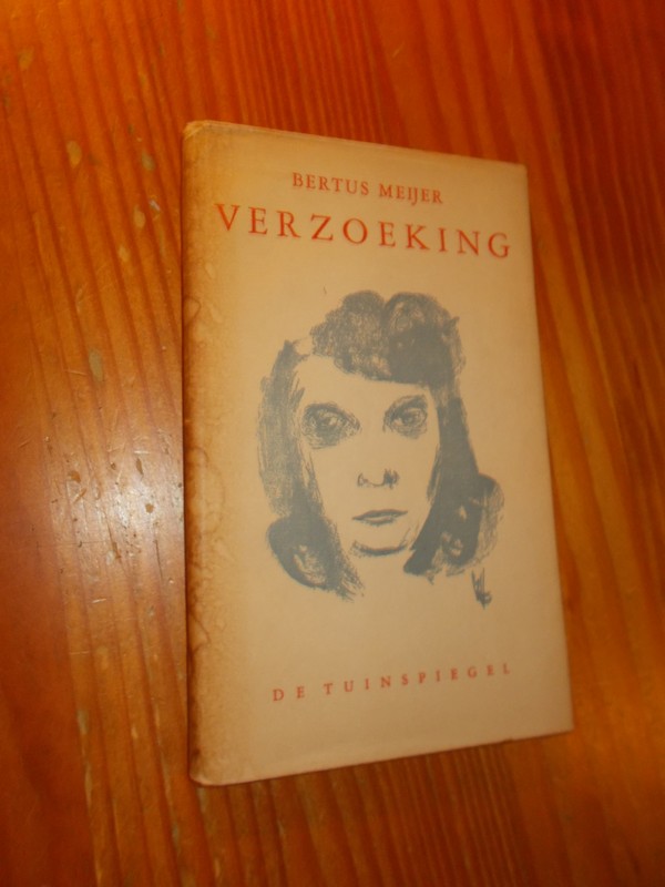 MEIJER, BERTUS, - Verzoeking.
