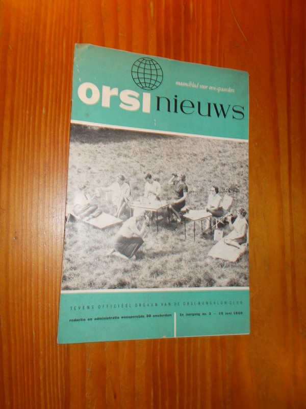red. - Orsi Nieuws. Maandblad voor Orsi-spaarders.