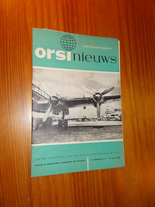 red. - Orsi Nieuws. Maandblad voor Orsi-spaarders.