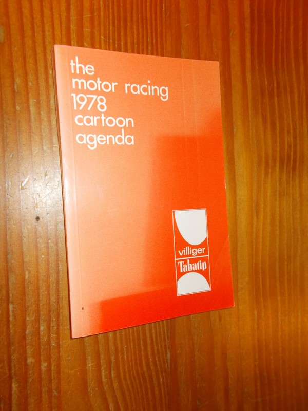 MURPHY, PAUL, - The Motor Racing 1978 Cartoon Agenda.