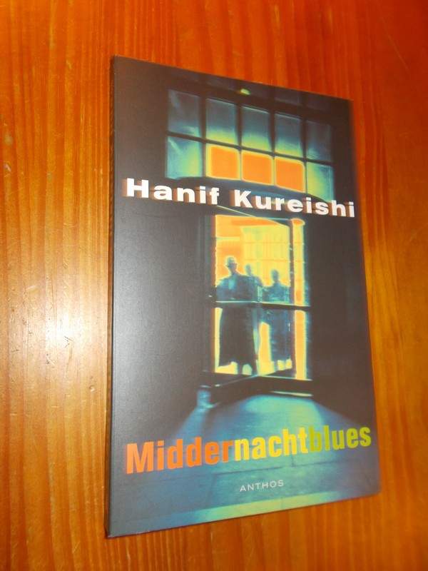 KUREISHI, HANIF, - Middernachtblues.