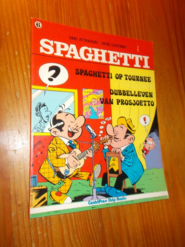 ATTANASIO, DINO & GOSCINNY, RENE, - Spaghetti. Spaghetti op tournee. Dubbelleven van Prosjoetto.