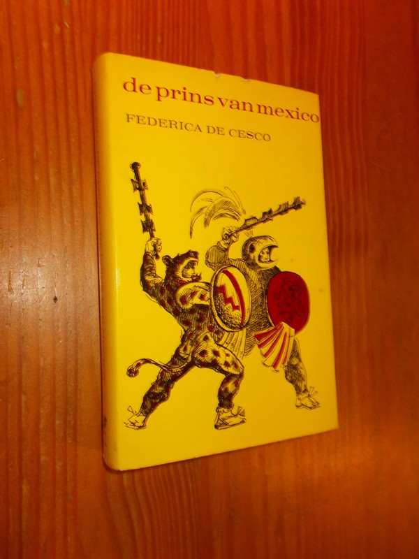 CESCO, FEDERICA DE, - De prins van Mexico.