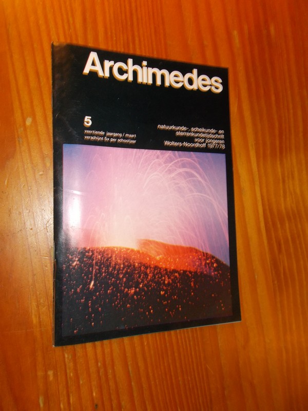 red. - Archimedes. Natuurkunde-, scheikunde- en sterrenkundetijdschrift voor jongeren.