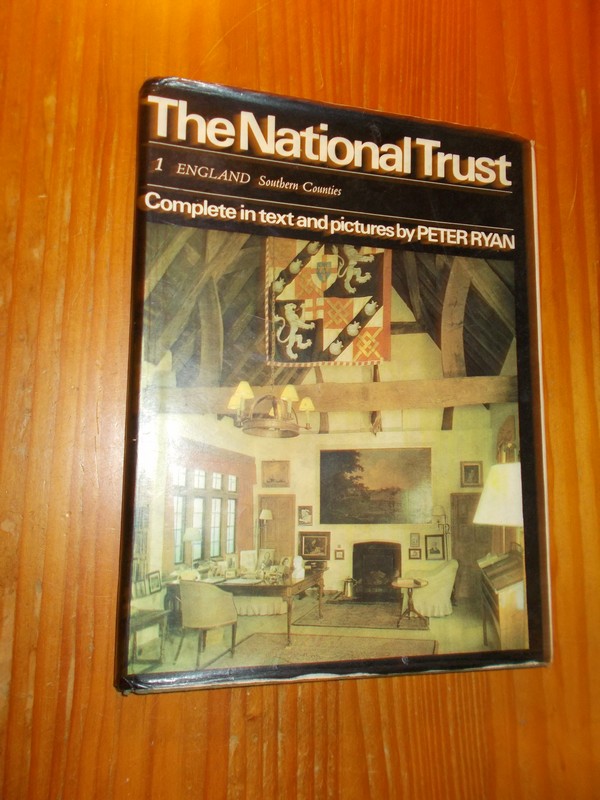RYAN, PETER, - The National Trust. 1 England southern counties.