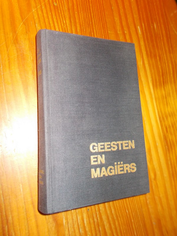 FRISCHLER, KURT, - Geesten en magiers. Het buitennatuurlijke wordt wordt werkelijkheid.