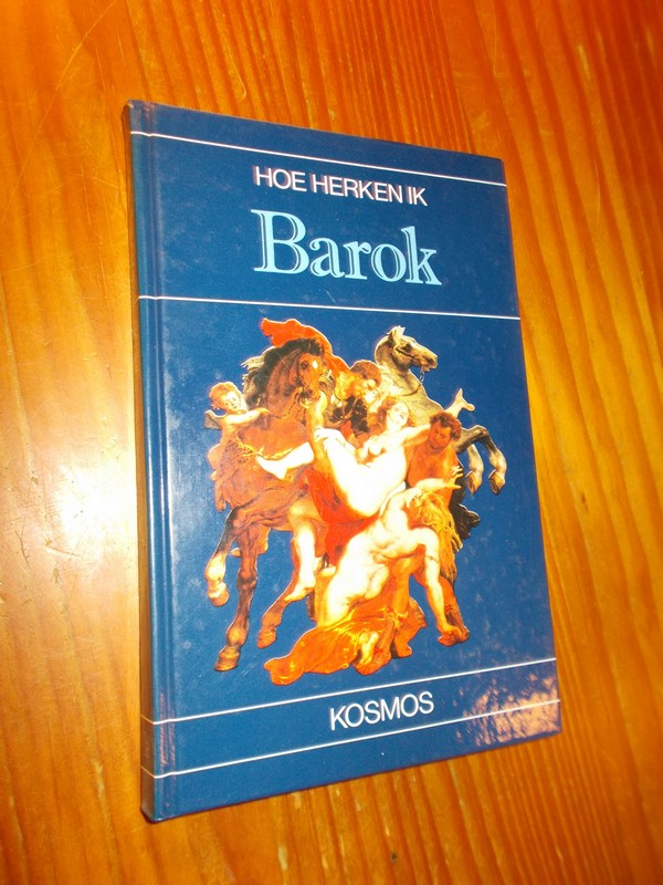CONTI, FLAVIO, - Hoe herken ik barok.