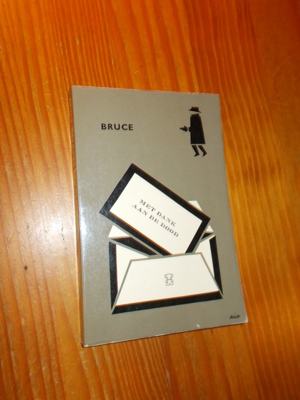 BRUCE, JEAN, - Met dank aan de dood.