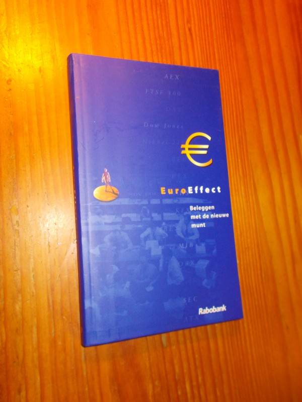 red. - Euro Effect. Beleggen met de nieuwe munt.