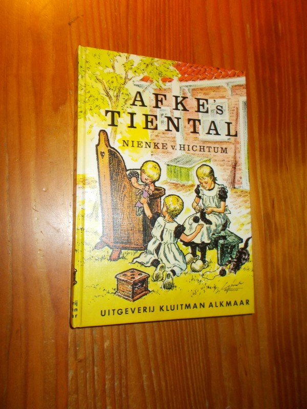 HICHTUM, NIENKE VAN, - Afke's tiental.