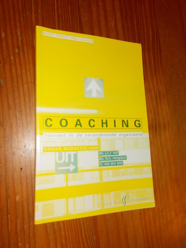 HELL, J.G.F. (E.A.), - Coaching. Houvast in de organisatie.