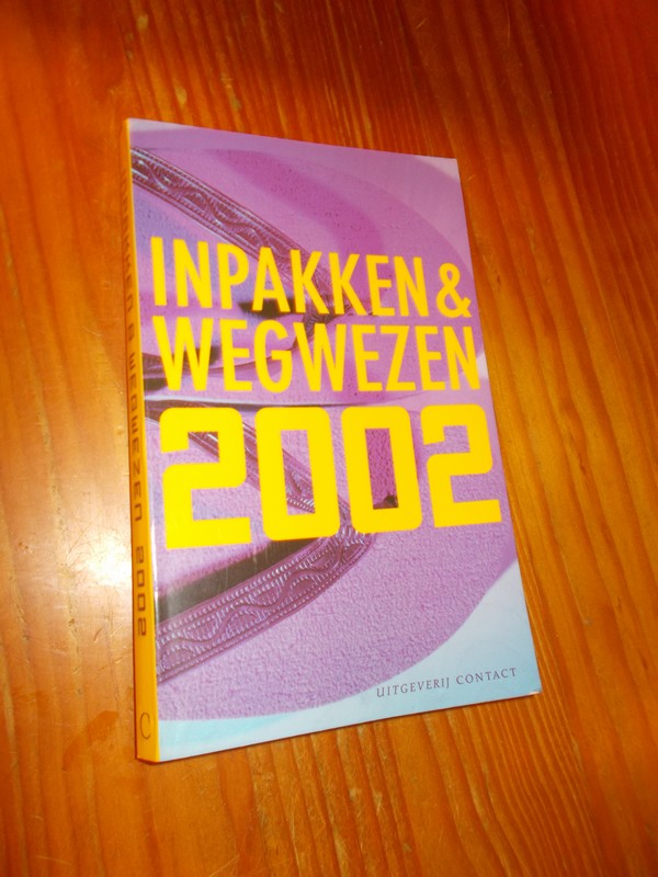 red. - Inpakken en wegwezen. 2002.