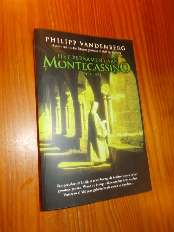 VANDENBERG, PHILLIPP, - Het perkament van Montecassino.