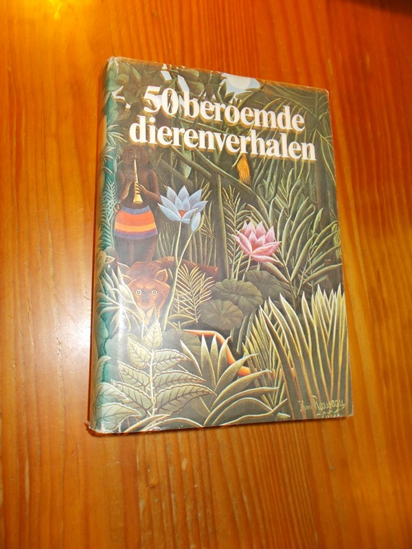 POLDERS, LOEK (samenst.), - 50 beroemde dierenverhalen.
