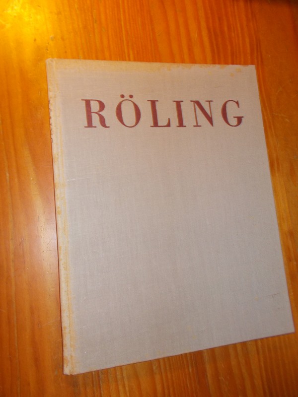 HYNCKES, R., - Roling.