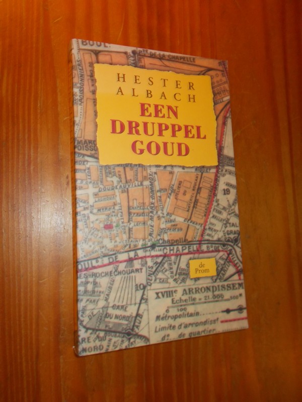ALBACH, HESTER, - Een druppel goud.