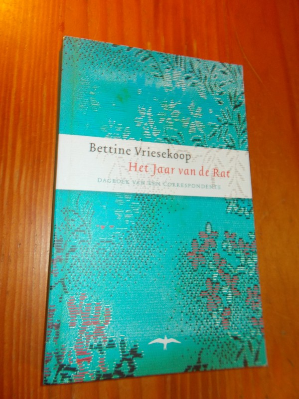 VRIESEKOOP, BETTINE, - Het jaar van de rat.