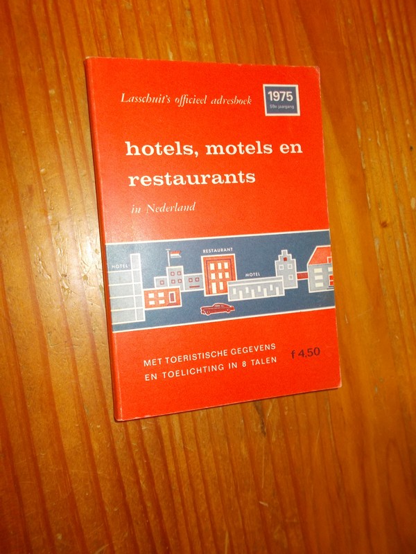 DRENT, J. (samenst.), - Lasschuit`s officieel adresboek 1975. Hotels, motels, restaurants in Nederland.