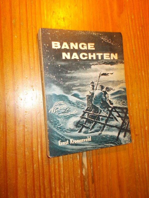 KRONENVELD, ERNST, - Bange nachten.
