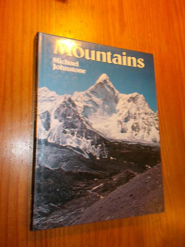JOHNSTONE, MICHAEL, - Mountains.
