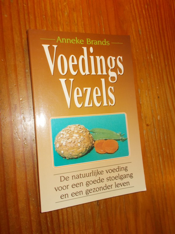 BRANDS, ANNEKE, - Voedingsvezels.