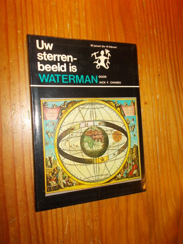 CHANDU, JACK F., - Uw sterrenbeeld is Waterman.