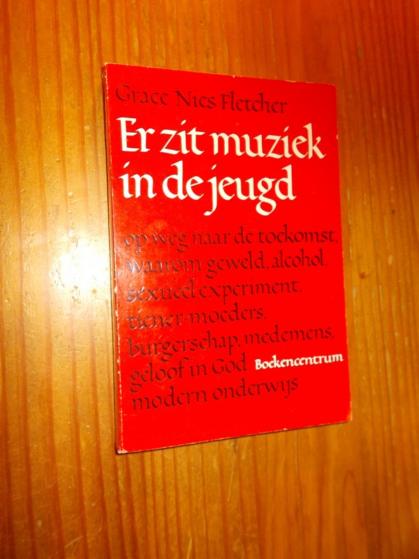 NIES FLETCHER, GRACE, - Er zit muziek in de jeugd.