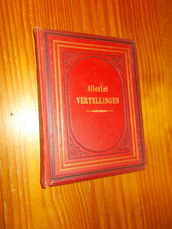 nn. - Allerlei vertellingen. Verhalen voor jongens en meisjes door den schrijver der 