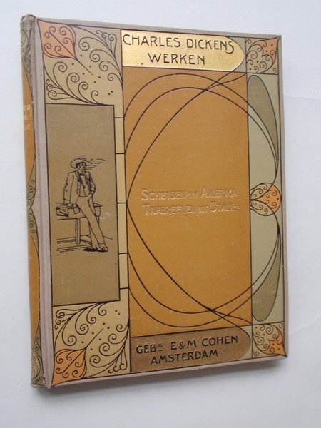 DICKENS, CHARLES, - Schetsen uit Amerika. Tafereelen uit Italie.