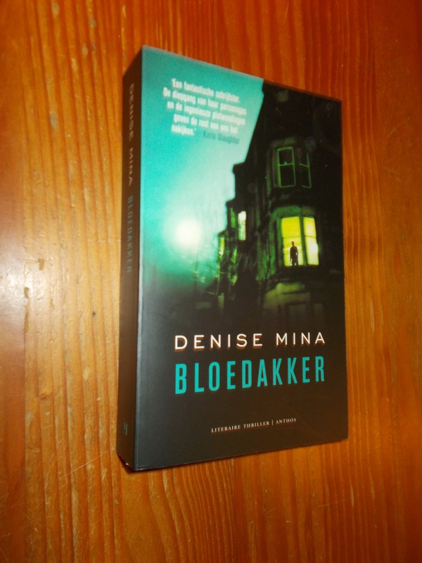 MINA, DENISE, - Bloedakker.