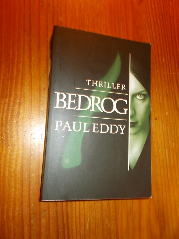 EDDY, PAUL, - Bedrog.