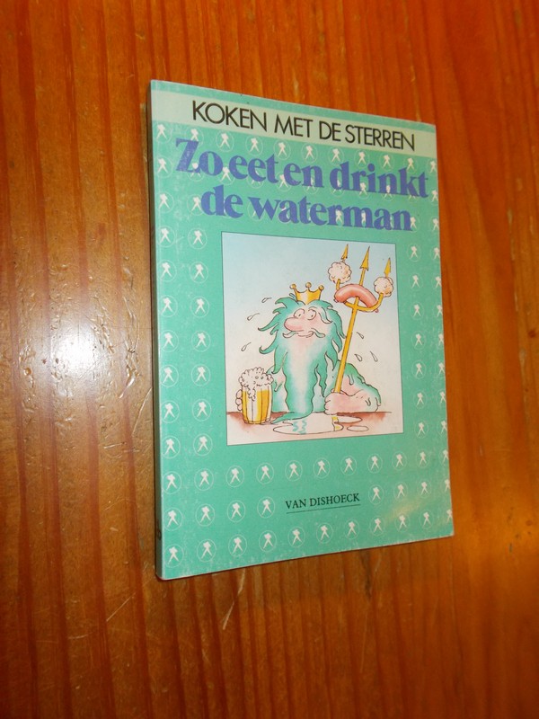 GROSSING, SIGRID M., - Zo eet en drinkt de waterman.