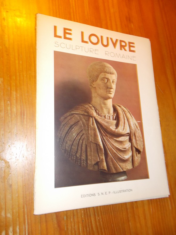 MICHON, ETIENNE, - La sculpture Romaine au musee du Louvre.