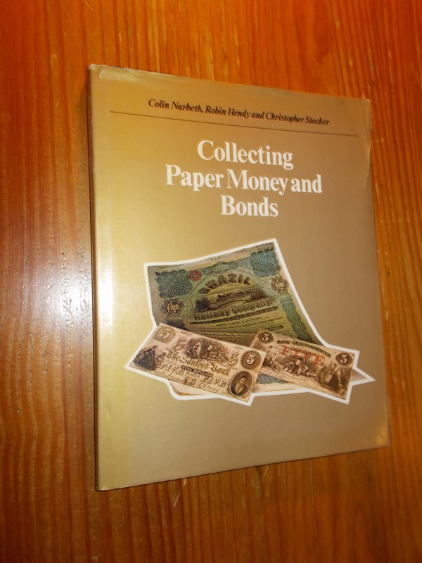 NARBETH, C. (A.O.), - Collecting Paper Money and Bonds.