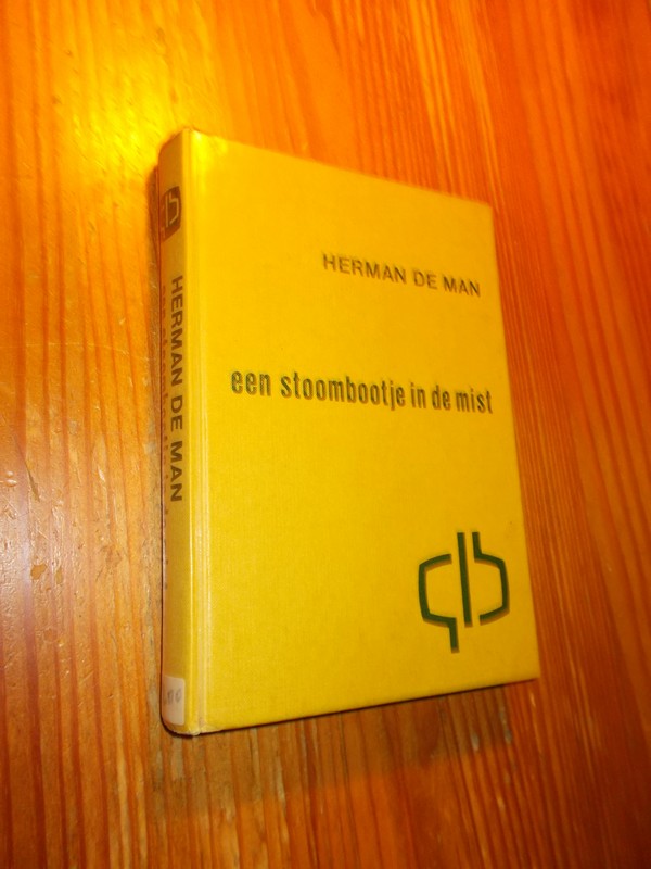 MAN, HERMAN DE, - Een stoombootje in de mist.