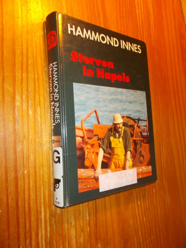 INNES, HAMMOND, - Sterven in Napels.