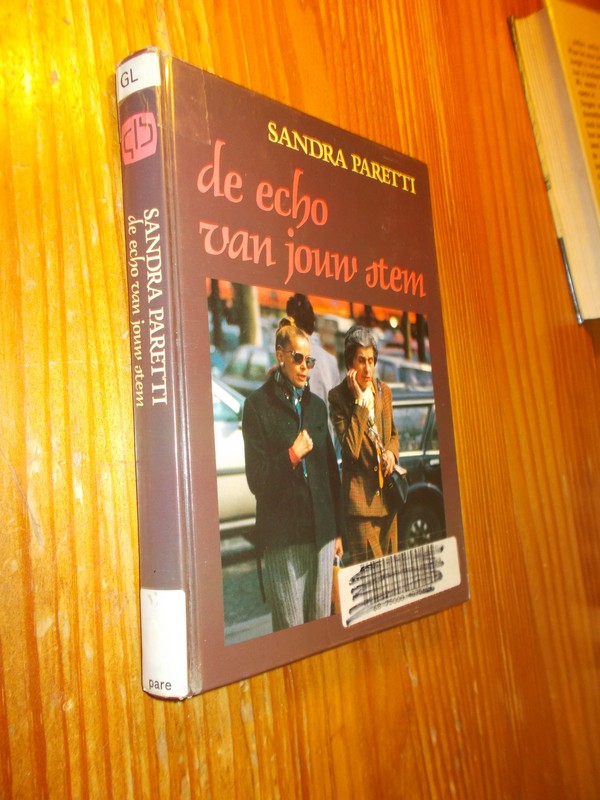 PARETTI, SANDRA, - De echo van jouw stem.