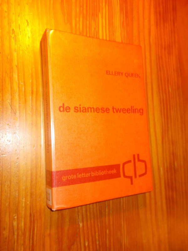 QUEEN, ELLERY, - De siamese tweeling.