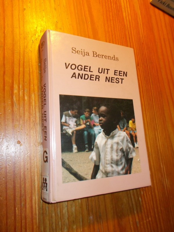 BERENDS, SEIJA, - Vogel uit een ander nest.