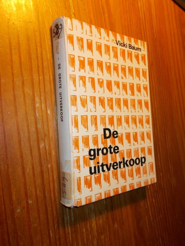 BAUM, VICKY, - De grote uitverkoop.
