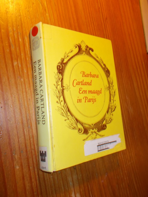 CARTLAND, BARBARA, - Een maagd in Parijs.